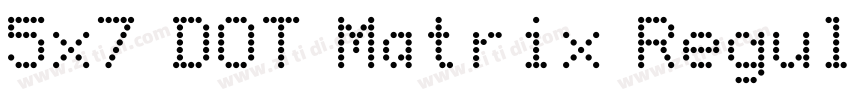 5x7 DOT Matrix Regul字体转换